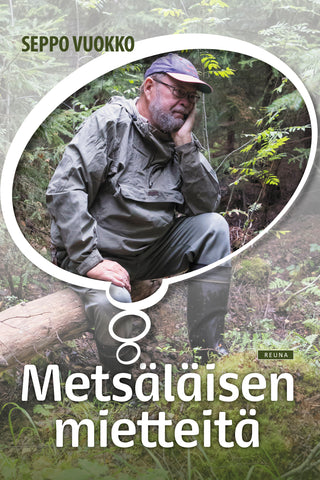 Metsäläisen mietteitä