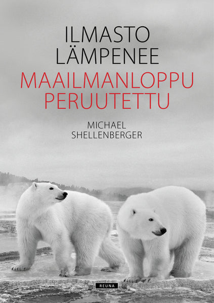 Ilmasto lämpenee - maailmanloppu peruutettu