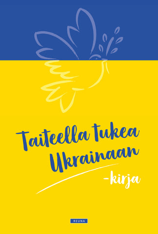 Taiteella tukea Ukrainaan