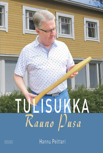 Tulisukka Rauno Pusa