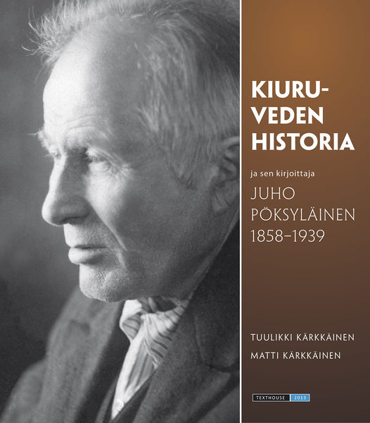 Kiuruveden historia ja sen kirjoittaja Juho Pöksyläinen