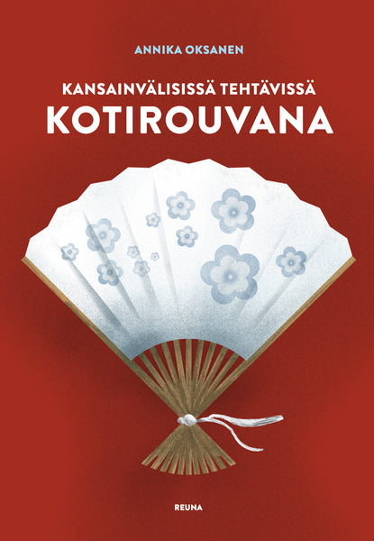 Kansainvälisissä tehtävissä - kotirouvana