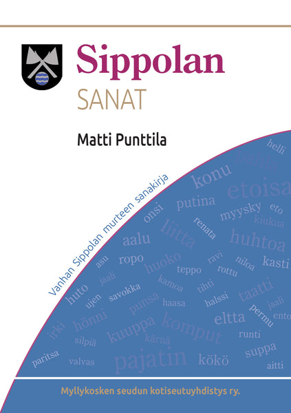 Matti Punttila Sippolan sanat Reuna murresanakirja