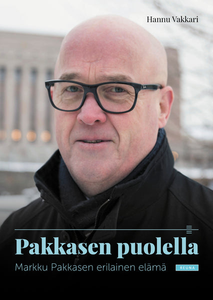 Pakkasen puolella - Markku Pakkasen erilainen elämä