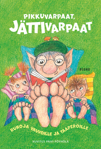 Pikkuvarpaat, jättivarpaat - Runoja vauvoille ja taaperoille