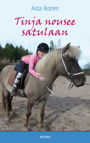 Tinja nousee satulaan