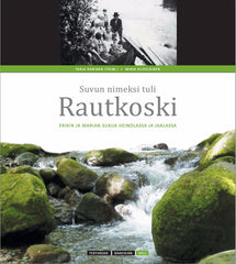 Suvun nimeksi tuli Rautkoski